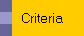 Criteria